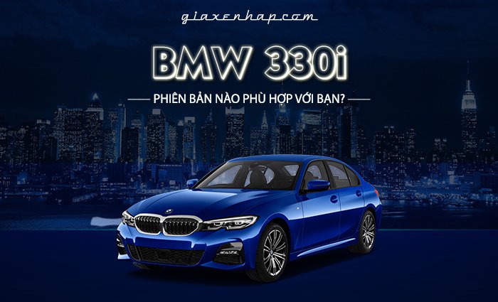 BMW 3 Series (320i/330i) - Nội thất và tiện ích nổi bật